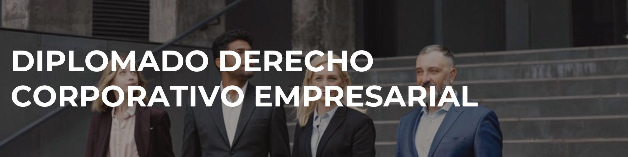 Derecho Corporativo Empresarial