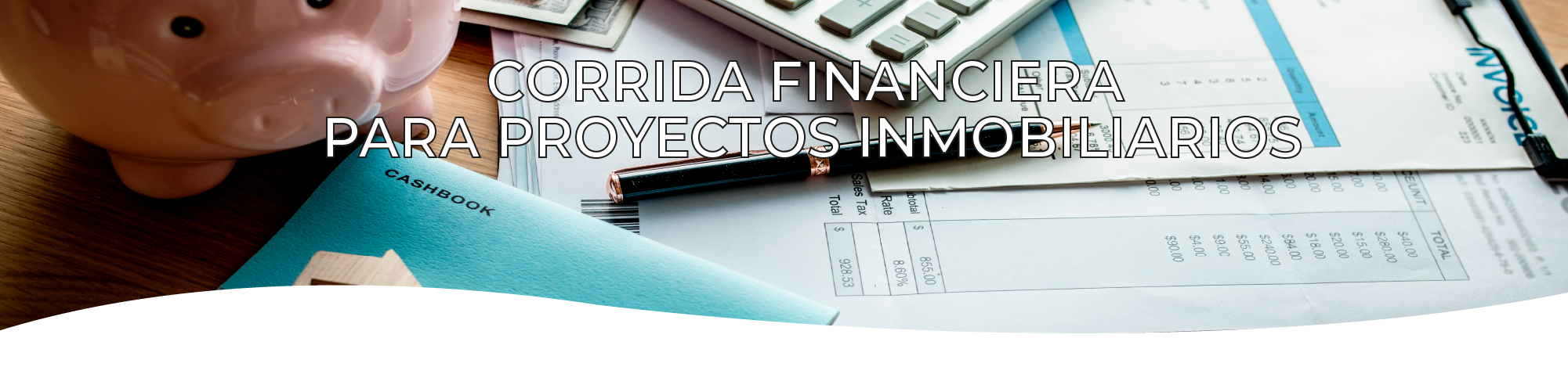Corrida financiera para proyectos inmobiliarios