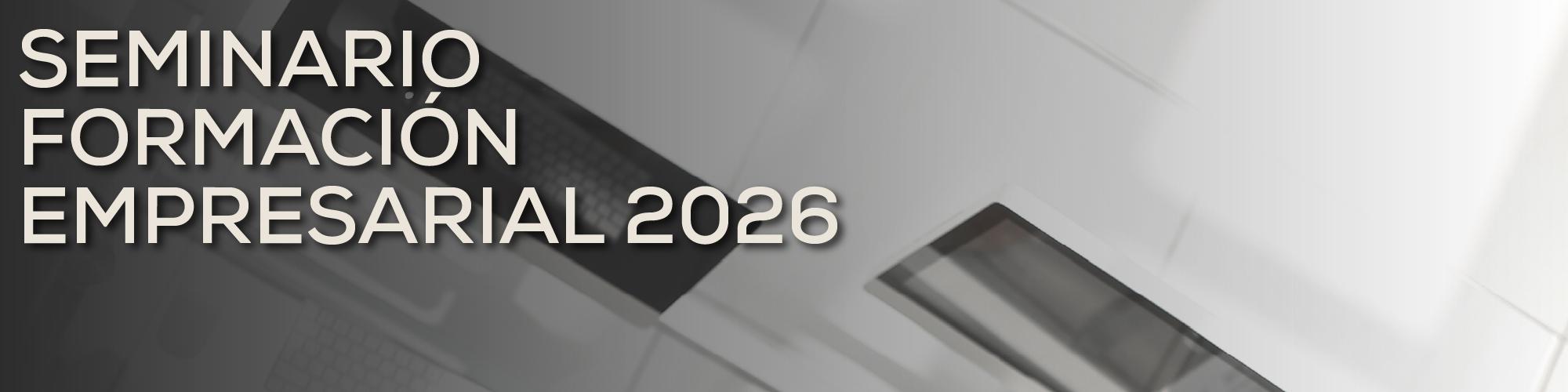 Seminario Formación Empresarial 2026